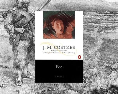 Pílulas literálias: Foe, de J. M. Coetzee