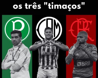 Os três “timaços”