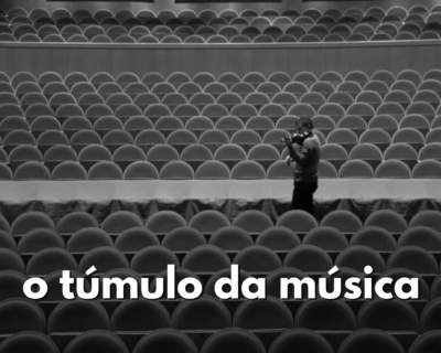 O túmulo da música