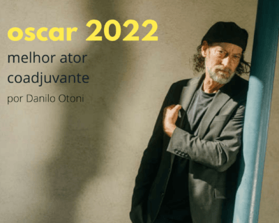 ÓSCAR 2022 – MELHOR ATOR COADJUVANTE