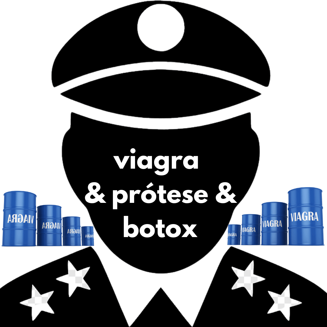 Viagra & prótese & botox