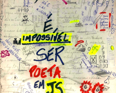 É impossível ser poeta em JS