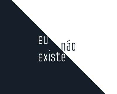 eu não existe