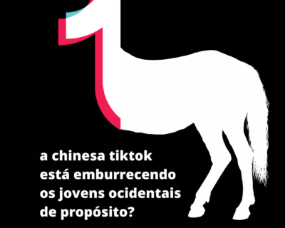 A chinesa tiktok está emburrecendo os jovens ocidentais de propósito?